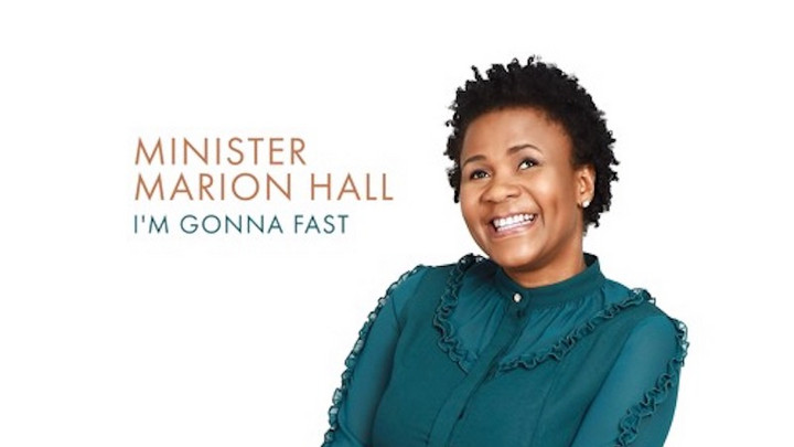 Minister Marion Hall - I'm Gonna Fast [5/23/2018]