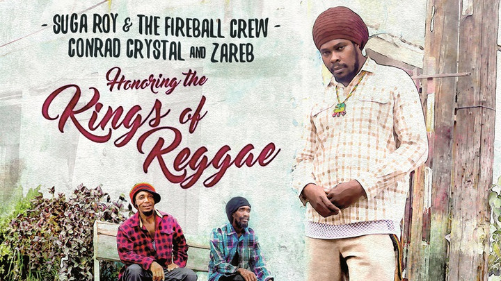 Suga Roy & The Fireball Crew, Zareb & Conrad Crystal - Honoring The Kings Of Reggae (Album Mix) [11/4/2016]