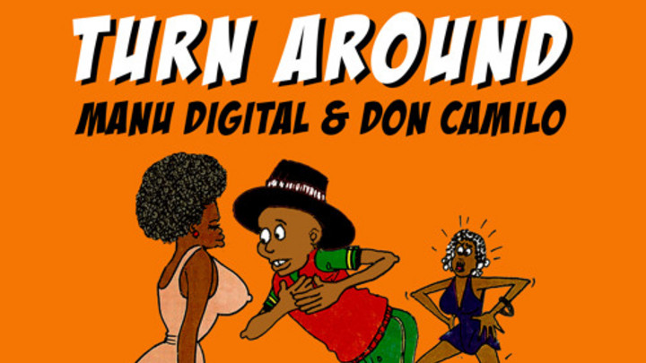 ManuDigital & Don Camilo - Turn Around [2/18/2015]