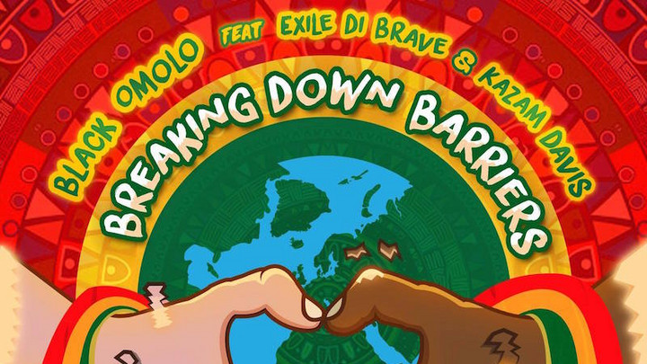Black Omolo feat. Exile Di Brave & Kazam Davis - Breaking Down Barriers [5/27/2016]