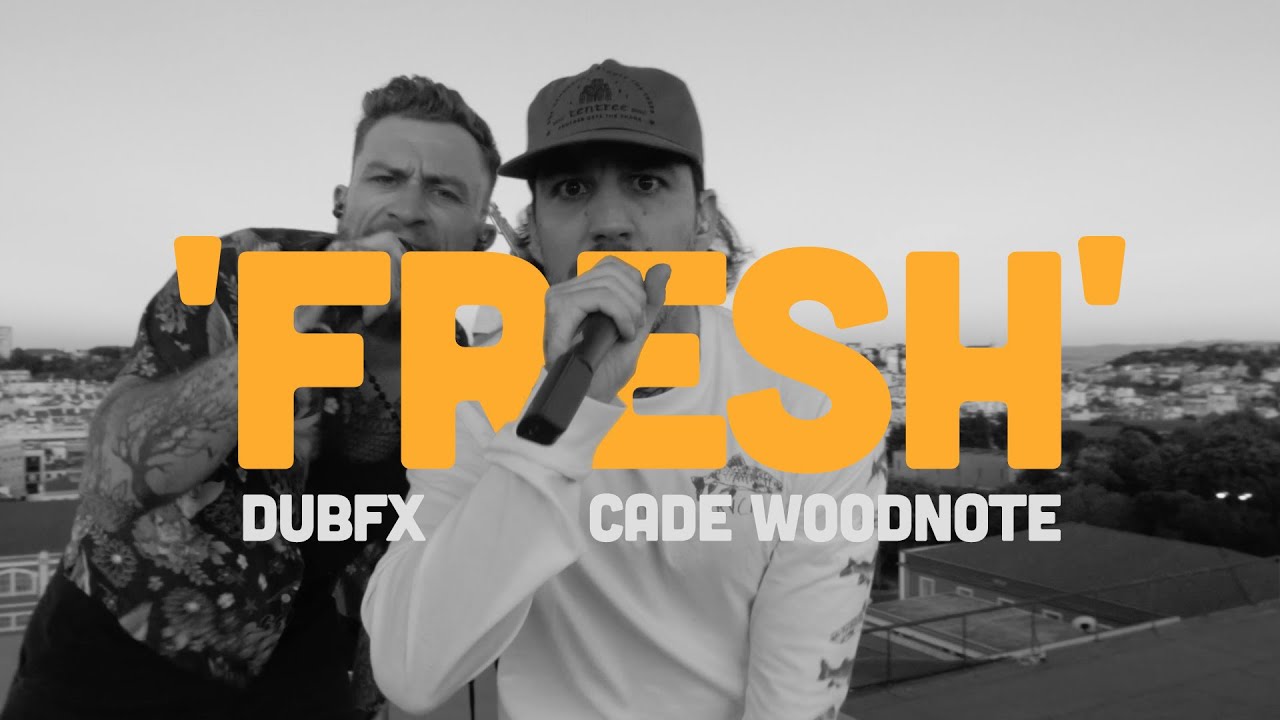Dub FX x Cade x Woodnote - Fresh (Rooftop Session Lisbon) [10/1/2022]