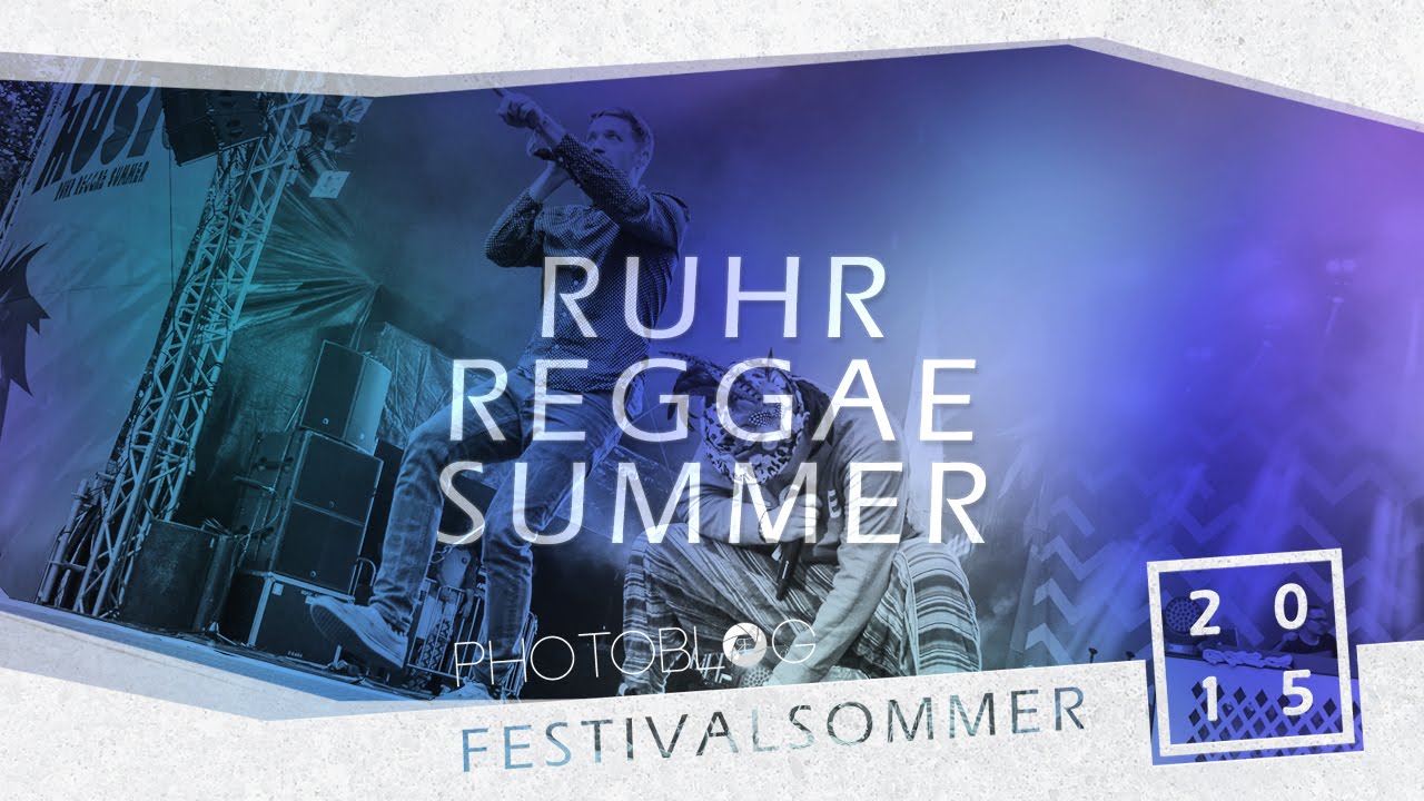 Impressions @ Ruhr Reggae Summer 2015 [8/11/2015]